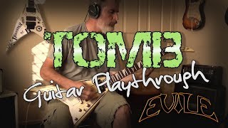 Evile - Tomb Guitar Playthrough