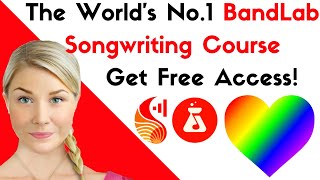 The Worlds #1 BandLab Songwriting Course - Get Free Access!