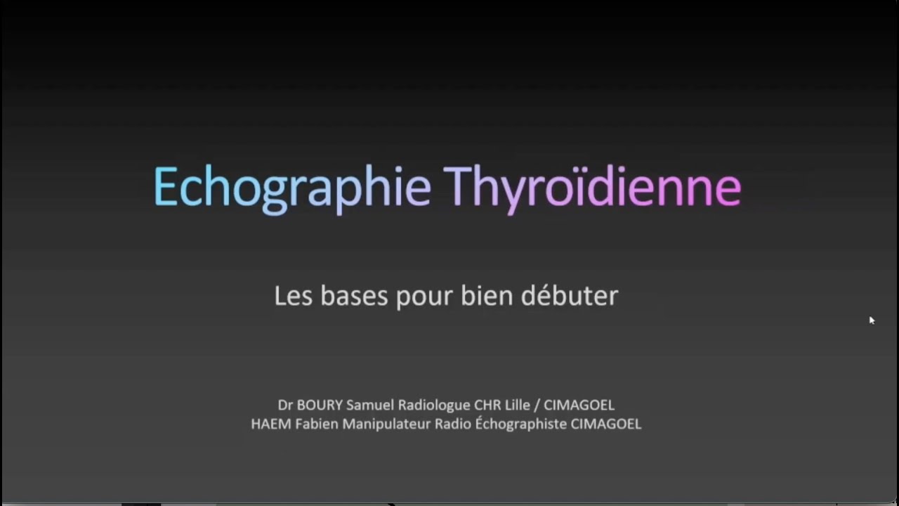 Échographie thyroïdienne : les bases pour bien commencer