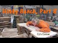 Hobby Bench, Part 8 Hobby Bench, Part 8