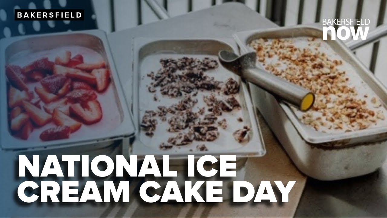 National Ice Cream Cake Day celebrated at Bakersfield restaurant with unique flavors