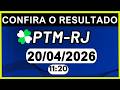 RESULTADO JB - PTM-RJ e LOOK-GO 11:20 | 20/04/2026