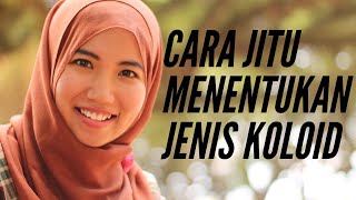SIFAT KOLOID, JENIS KOLOID DAN CONTOH SOALNYA