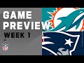 Miami Dolphins vs. New England Patriots Week 1 NFL Game Preview