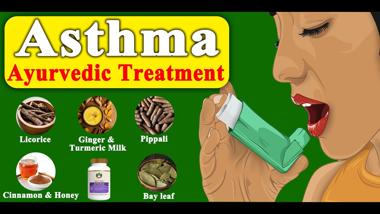 Ayurvedic Treatment For Asthma Herbs For Asthma Ayurveda