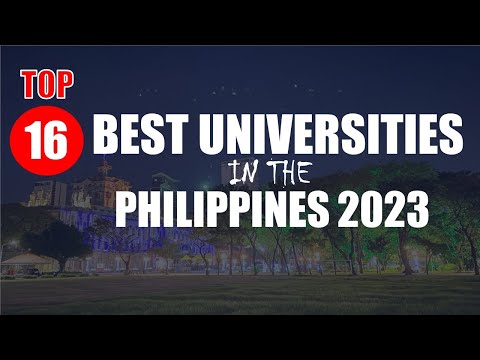 TOP 16 BEST UNIVERSITIES IN THE PHILIPPINES 2023