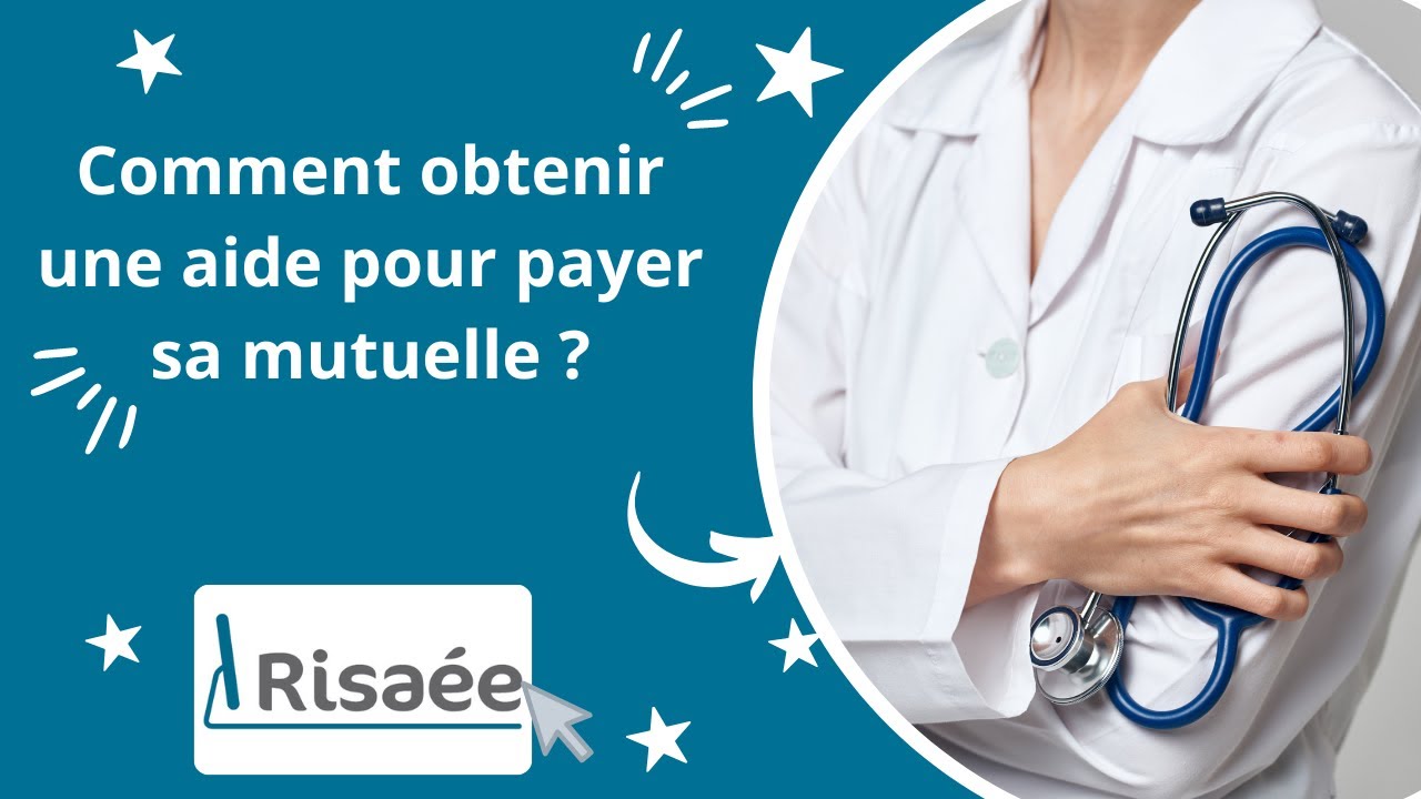 Comment obtenir une aide pour payer sa mutuelle ? - YouTube