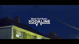 Kodaline 'Blood and Bones' (Audio)