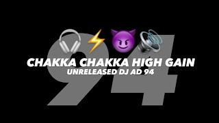 CHAKKA CHAKKA HIGH GAIN SONG 🎧⚡😈🔊 | UNRELEASED DJ AD 94 | #explore #dj_ad_94 #pune #dj