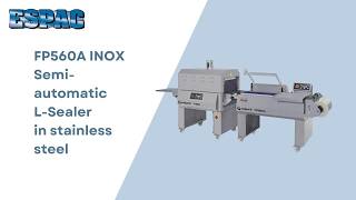 SMIPACK FP560A INOX | Stainless Steel L-Sealer | Shrink Wrapping Machine Demo | ESPAC
