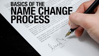 Basics of the Name Change Process - Law Library series