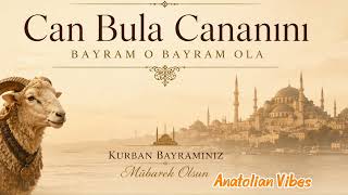 Can Bula Cananını - Bayram O Bayram Ola