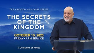 The Kingdom Has Come | Pastor David Sumrall | Friday 7PM | October 10, 2025