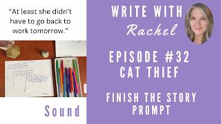 Cat Burglar | Write With Rachel | Creative Writing Prompts