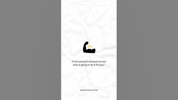 “Push yourself, because no one else is going to do it for you.” #motivation #quote #shortviral