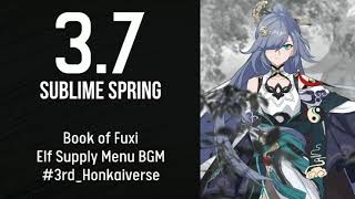 3.7 Book of Fuxi BGM - Sublime Spring Honkai Impact 3rd