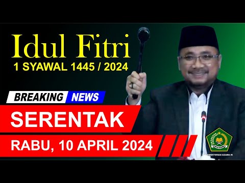 IDUL FITRI 2024 JATUH PADA TANGGAL || Hari Raya Idul Fitri diprediksi serentak pada 10 April 2024