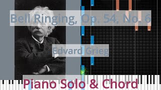 🎹Bell Ringing, Op. 54, No. 6, Solo & Chord, Edvard Grieg, Synthesia Piano