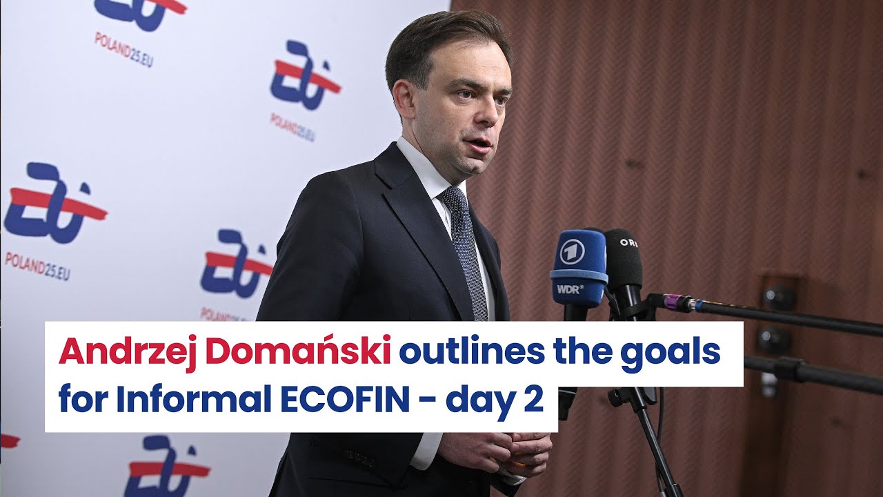 Andrzej Domański outlines the goals for Informal ECOFIN - day 2