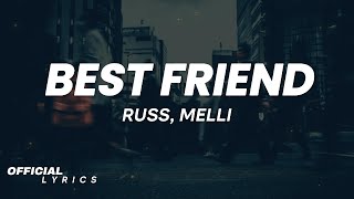 Russ ft. Melli - Best Friend (Lyrics)