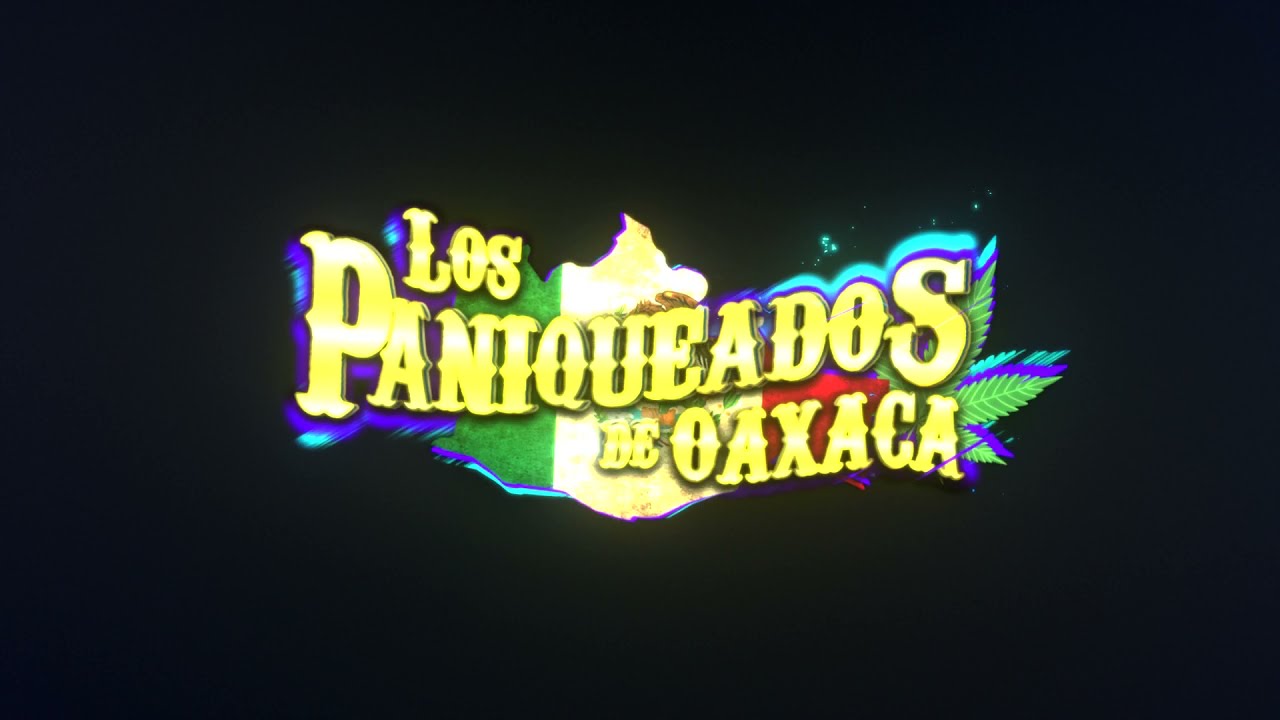 EL PATRON LOS PANIQUEADOS DE OAXACA