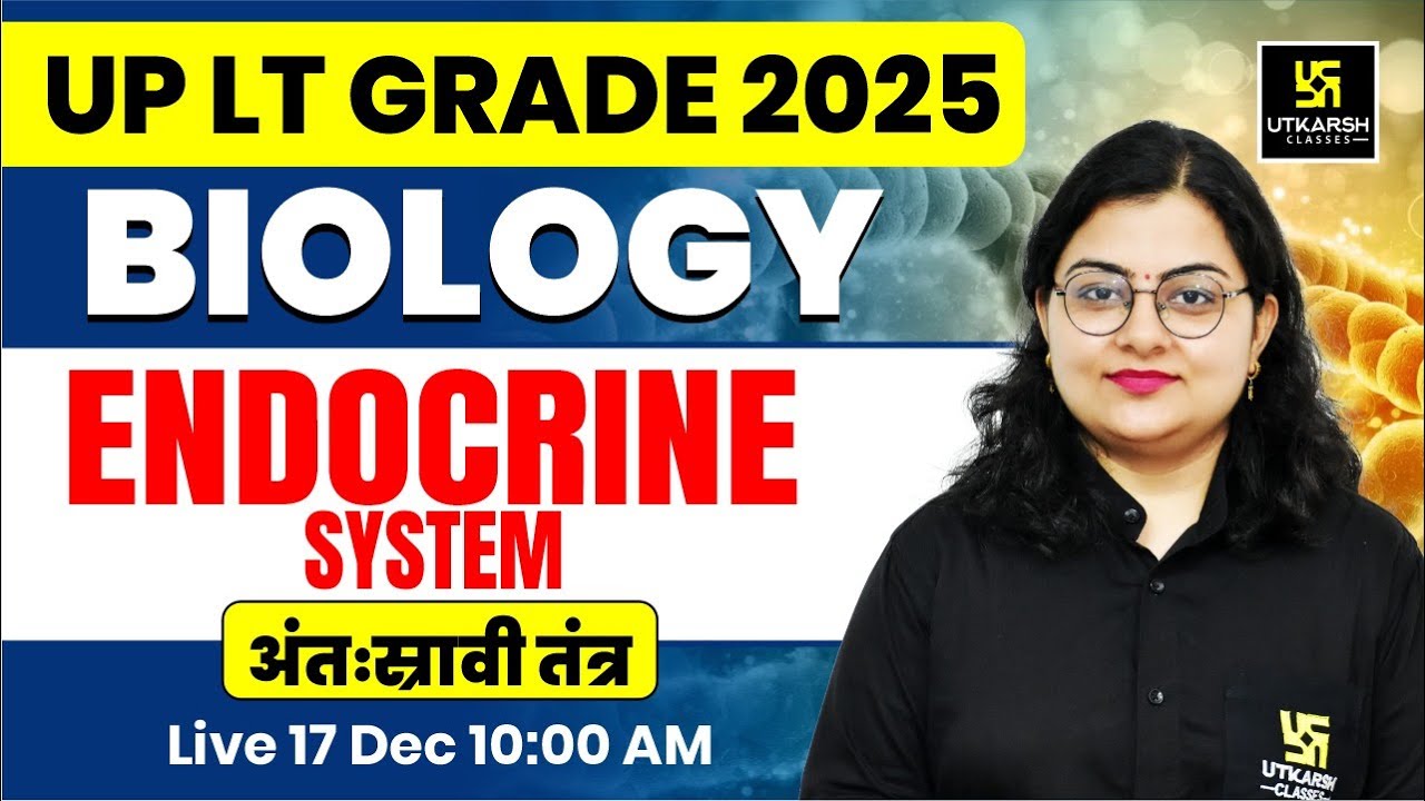 UP LT Grade 2025 | Biology - Endocrine System | Most Expected Questions #1 🔥 | Neelam Ma’am