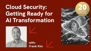 Cloud Security and AI Readiness with Frank Kim | SANS.edu Curriculum Spotlight