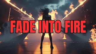 Lyra - Fade Into Fire