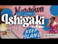 ISHIGAKI 4 | Japan’s Best Tropical Island | Coffee Shops, Dinner Spots, Best Desserts and More✈️🏝️