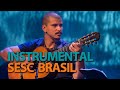 Programa Instrumental SESC Brasil com Alan Silva em 29/09/19