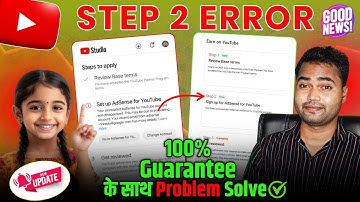 Step 2 Error In Youtube Monetization Best Solution Google Adsense | Fix in Adsense Error 2025