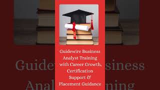 Guidewire Business Analyst Online Training | Guidewire Certification | Guidewire Placement