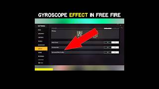 Gyroscope Effect #freefire screenshot 3