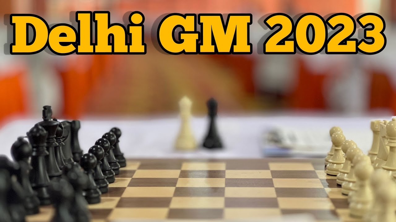 20th Delhi International Open Grandmasters Chess Tournament-2023