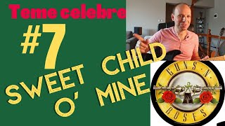 Teme celebre #7 - Sweet child o'mine (Guns'n'Roses) | Tutorial