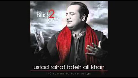 Sharab E Husn   Back 2 Love   Rahat Fateh Ali Khan 2014