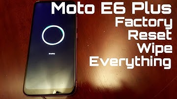 Motorola Moto E6 Plus Factory Reset /Wipe Everything Clean