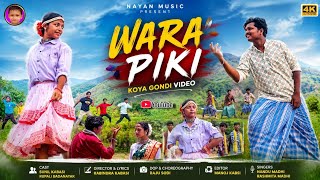 Wara Piki - Koya Gondi Video | Malkangiri Koya Gondi Video | Adivasi Song | Romantic Video Song
