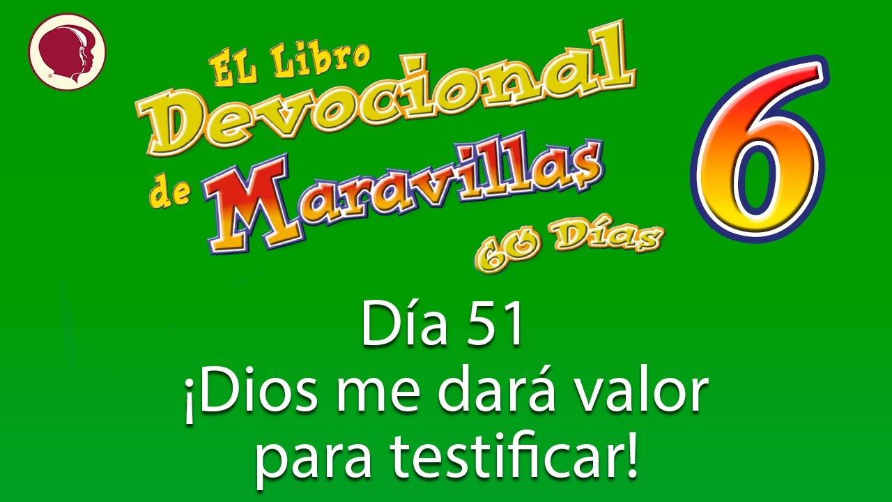 Devocional - ¡Dios me dará valor para testificar! - YouTube