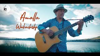 Amahu Kay - Kushi Muskuy (Video Lyric Oficial)