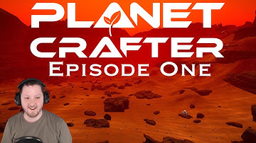 A whole new world! | Planet Crafter Part 1