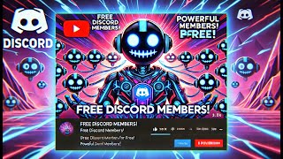 [UPDATED!] How to get FREE Discord Members!! 2024
