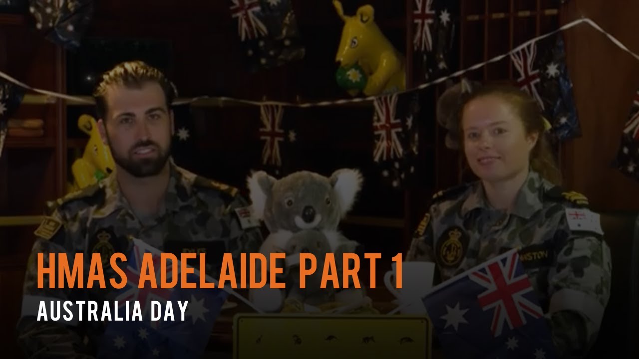 Australia Day on HMAS Adelaide Part One