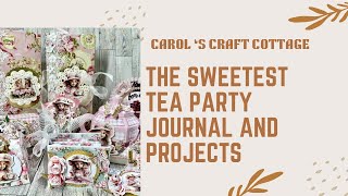 The Sweetest Teaparty Junk Journal and Tea projects
