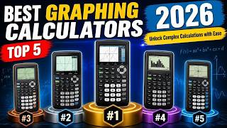Full Top 5 Best Graphing Calculators 2026 - Unlock Complex Calculations with Ease Guide