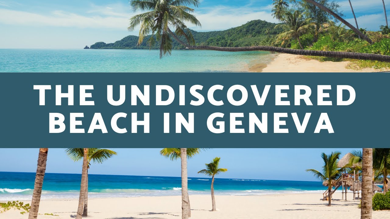 The Undiscovered Beach in Chambésy, Genève|Switzerland