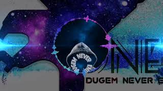 KU SELOW BY DUGEM NEVER END