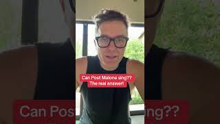 Can Post Malone Sing?