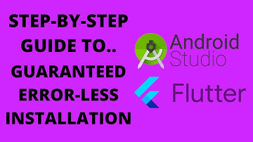 ANDROID STUDIO | FLUTTER SDK | INSTALLATION GUIDE | MOBILE APP DEVELOPMENT