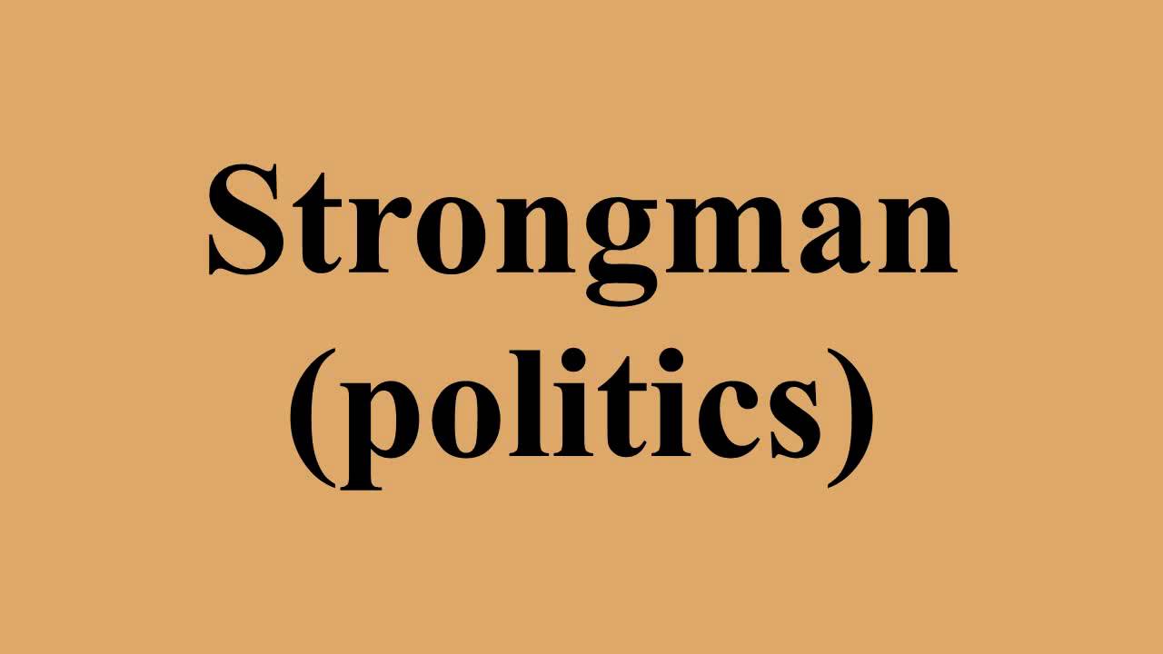 Strongman (politics)